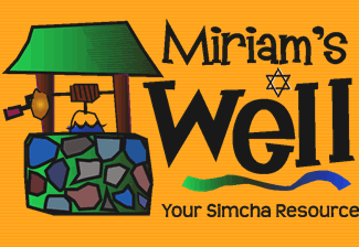 Miriam's Well - your provider for Judaica, Jewish life and Simcha products